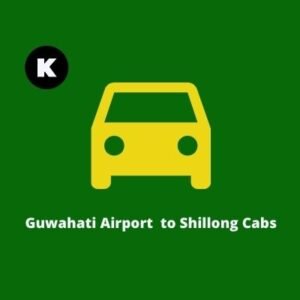 Guwahati Airport to Shillong Cabs